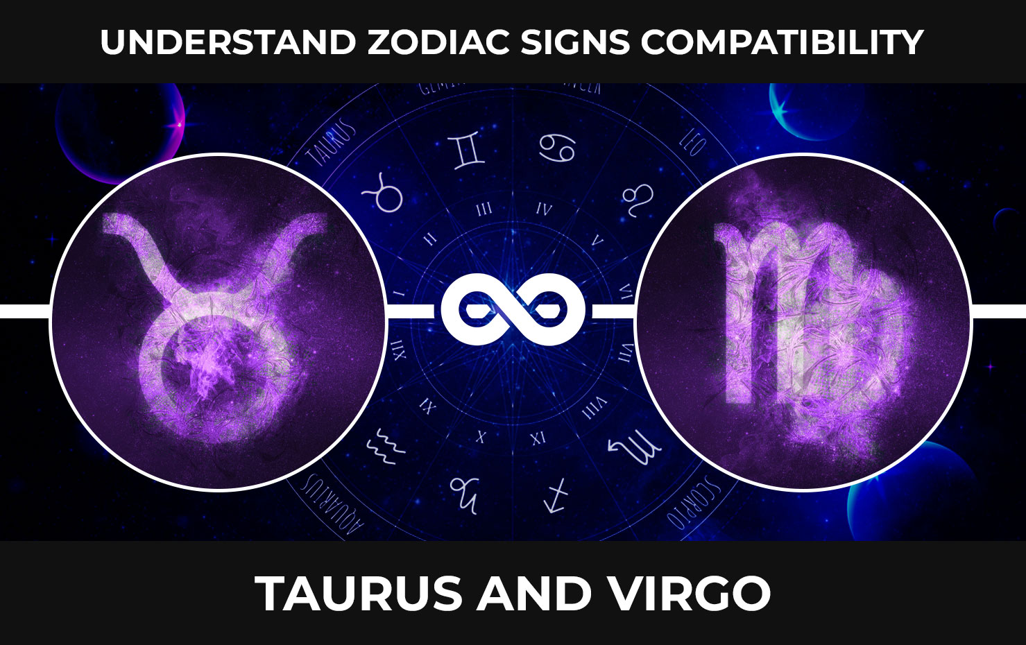 Understand Zodiac Signs Compatibility: Taurus and Virgo